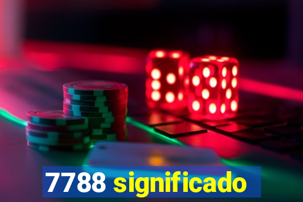 7788 significado