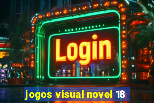 jogos visual novel 18