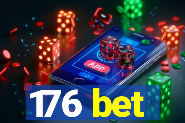 176 bet