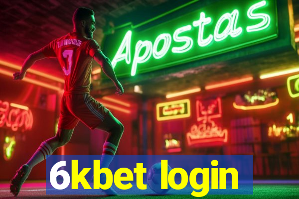 6kbet login