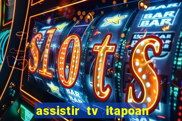 assistir tv itapoan record bahia ao vivo gratis