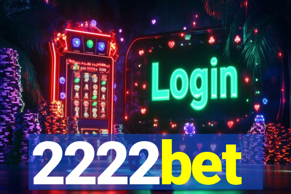 2222bet