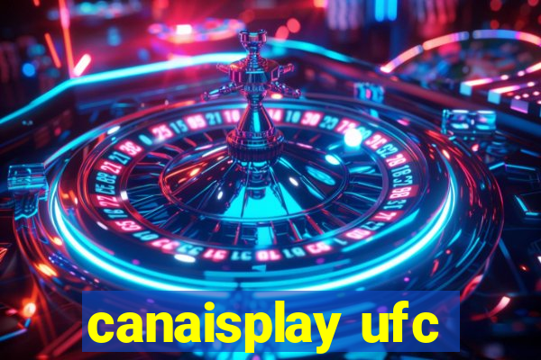 canaisplay ufc