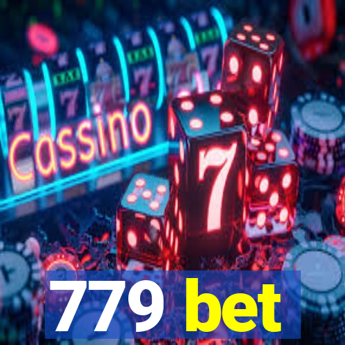 779 bet