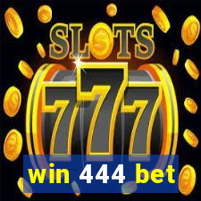 win 444 bet