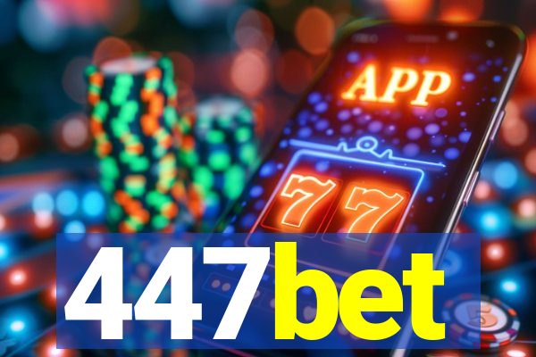 447bet