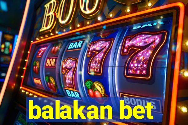 balakan bet