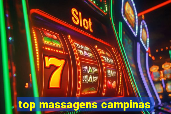 top massagens campinas