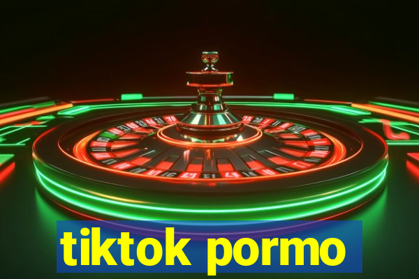 tiktok pormo