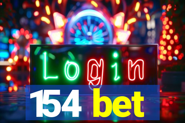 154 bet