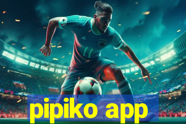 pipiko app