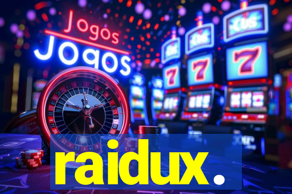 raidux.