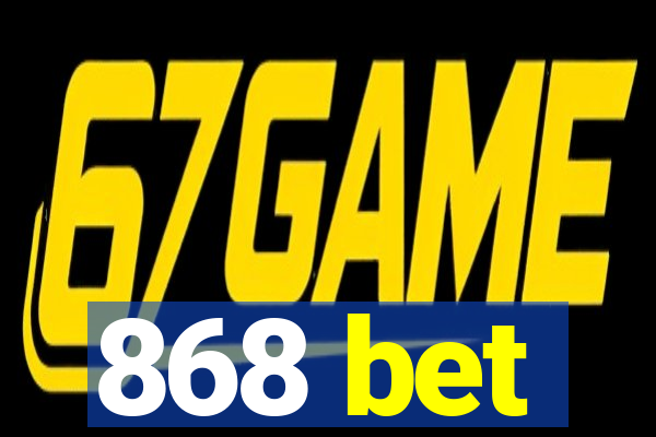 868 bet