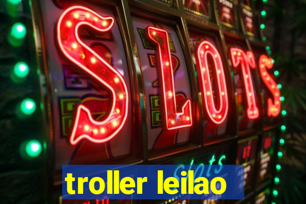 troller leilao