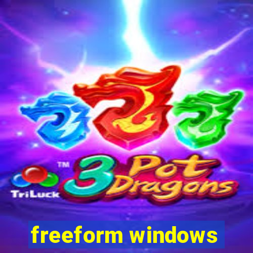 freeform windows