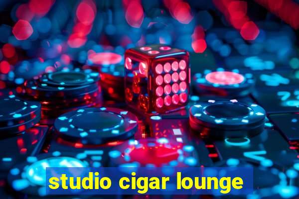 studio cigar lounge