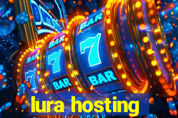 lura hosting