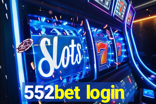 552bet login