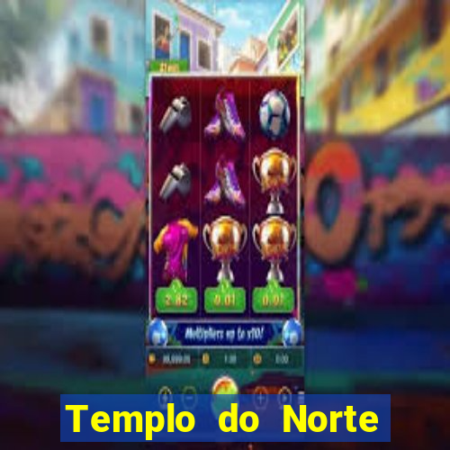 Templo do Norte templo do ar do norte templo no