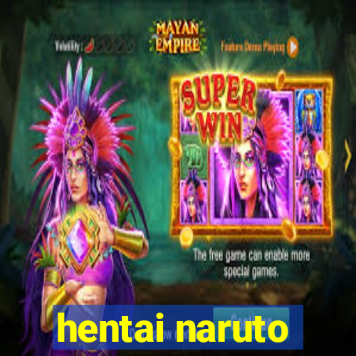 hentai naruto