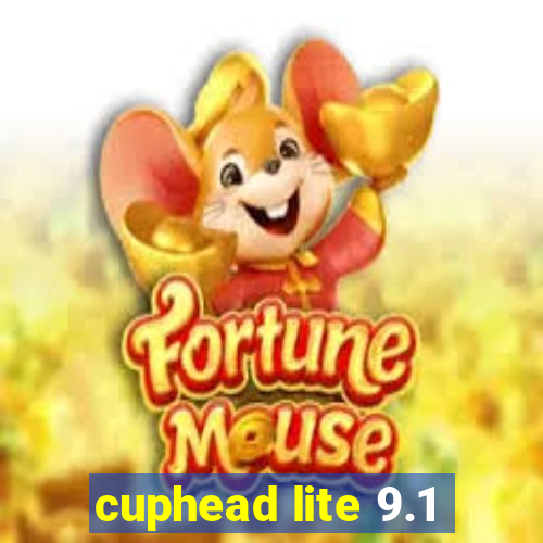 cuphead lite 9.1