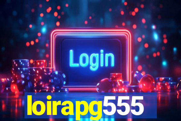 loirapg555