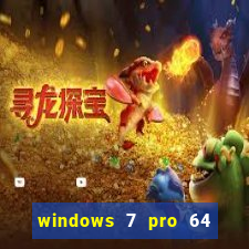 windows 7 pro 64 bits iso