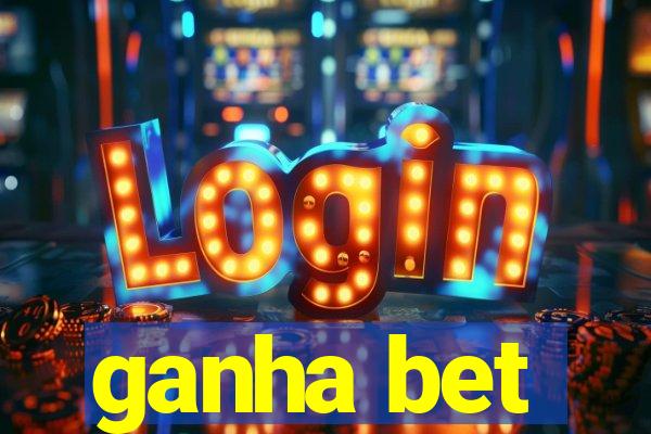 ganha bet