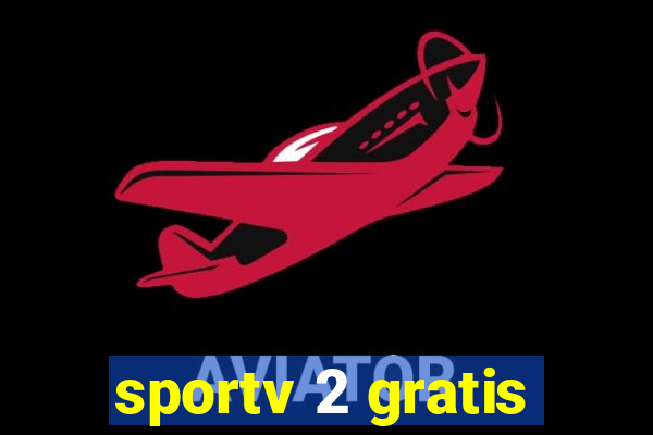 sportv 2 gratis