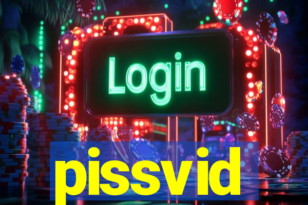 pissvid