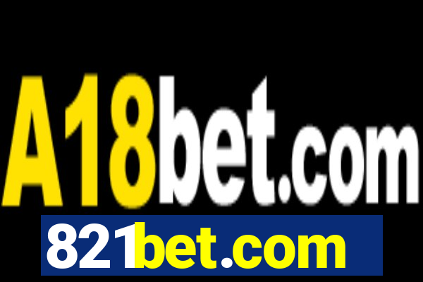 821bet.com