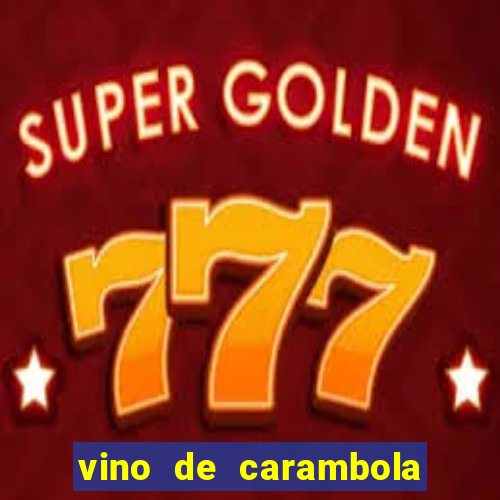 vino de carambola stardew valley