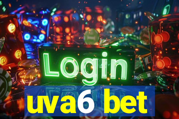 uva6 bet