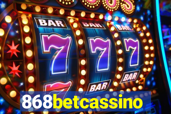 868betcassino