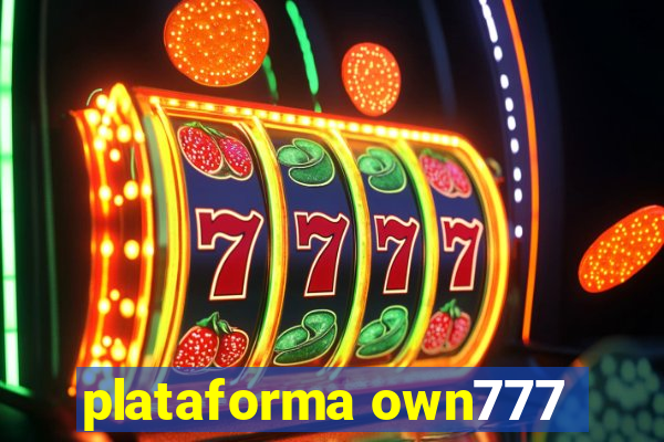 plataforma own777