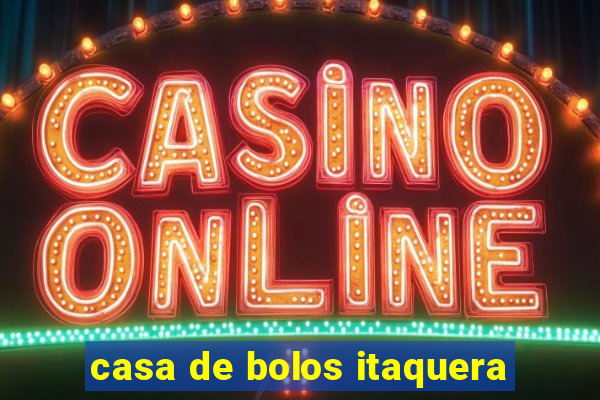 casa de bolos itaquera