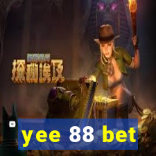 yee 88 bet