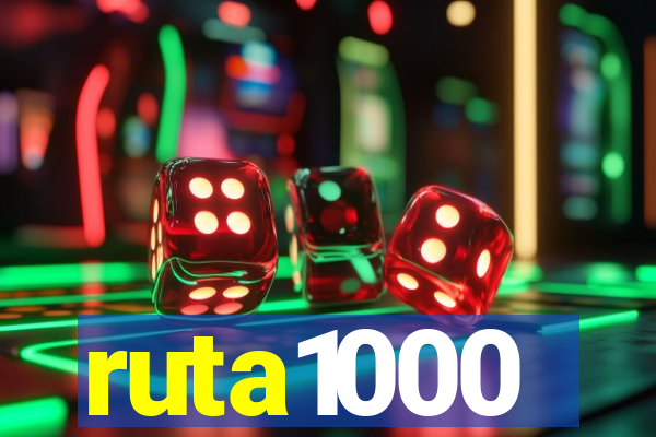 ruta1000