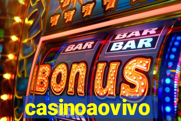 casinoaovivo
