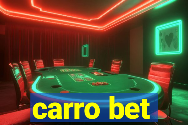 carro bet