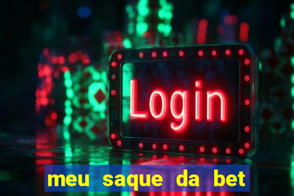 meu saque da bet nao caiu