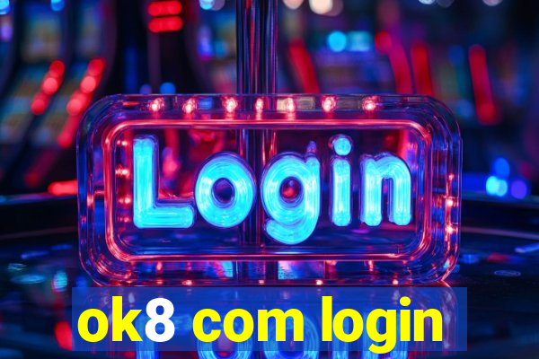 ok8 com login