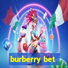 burberry bet