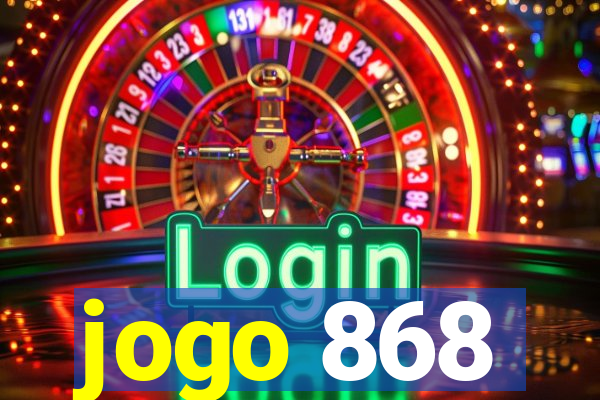 jogo 868