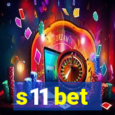s11 bet