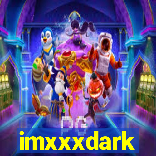 imxxxdark