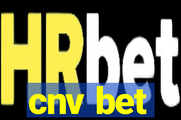 cnv bet