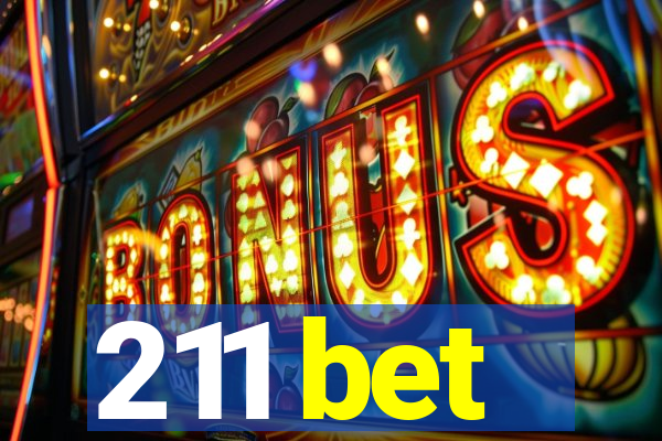 211 bet