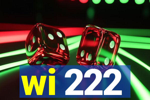 wi 222