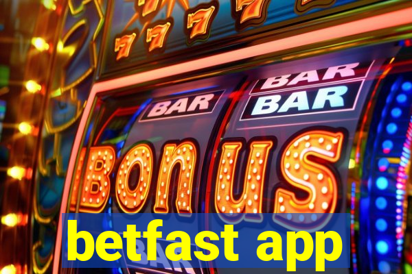 betfast app
